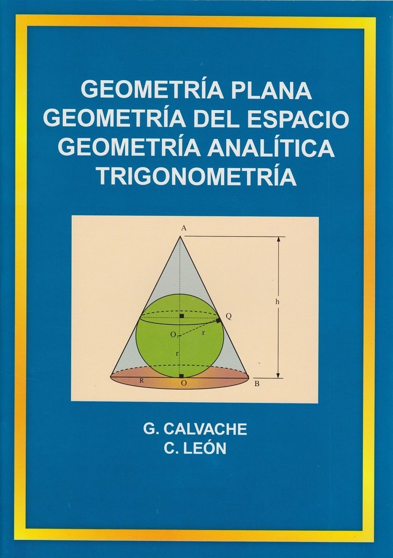 Pdf Geometría Plana Geometría Del Espacio Geometría Analítica Y Trigonometría G Calvache 1584